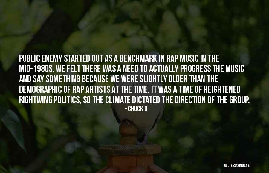 In Group Politics Quotes By Chuck D In Group Politics Quotes By Chuck D