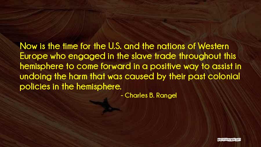 In Harm S Way Quotes By Charles B. Rangel In Harm S Way Quotes By Charles B. Rangel