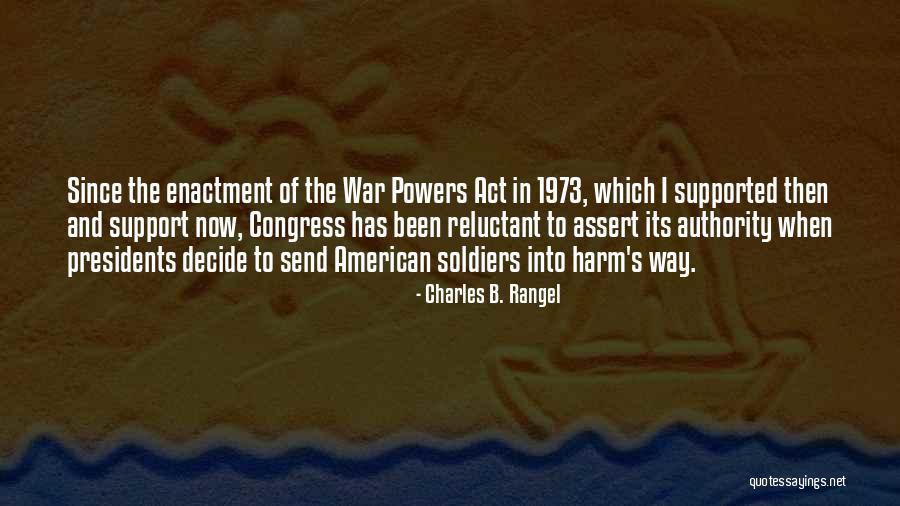 In Harm S Way Quotes By Charles B. Rangel In Harm S Way Quotes By Charles B. Rangel