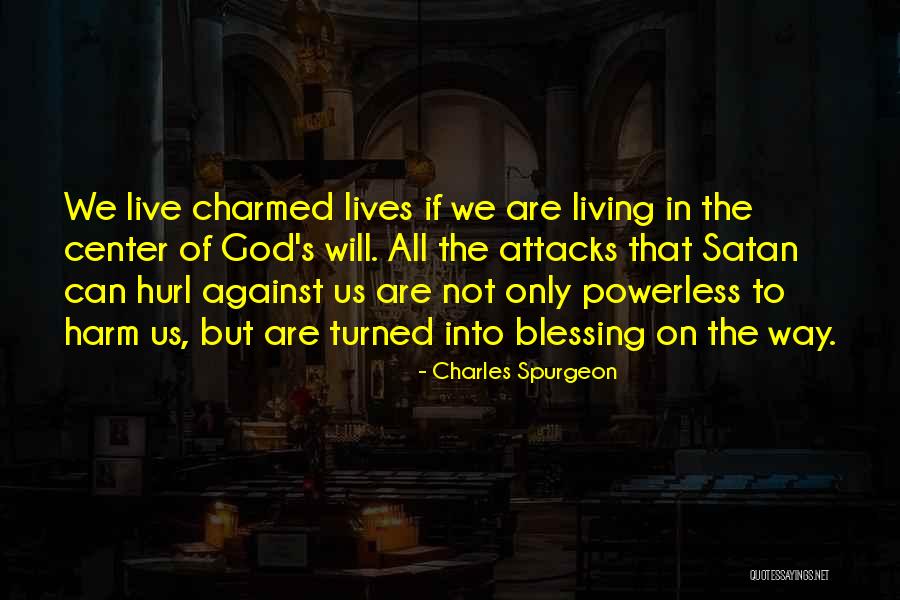 In Harm S Way Quotes By Charles Spurgeon In Harm S Way Quotes By Charles Spurgeon