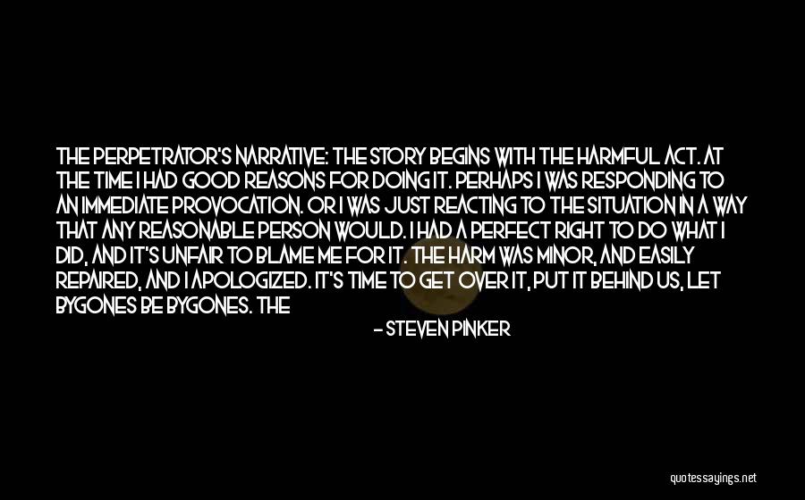 In Harm S Way Quotes By Steven Pinker In Harm S Way Quotes By Steven Pinker