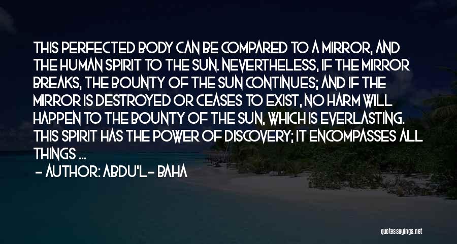 In Harm's Way Book Quotes By Abdu'l- Baha