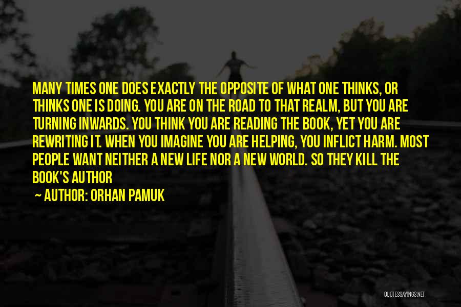 In Harm's Way Book Quotes By Orhan Pamuk