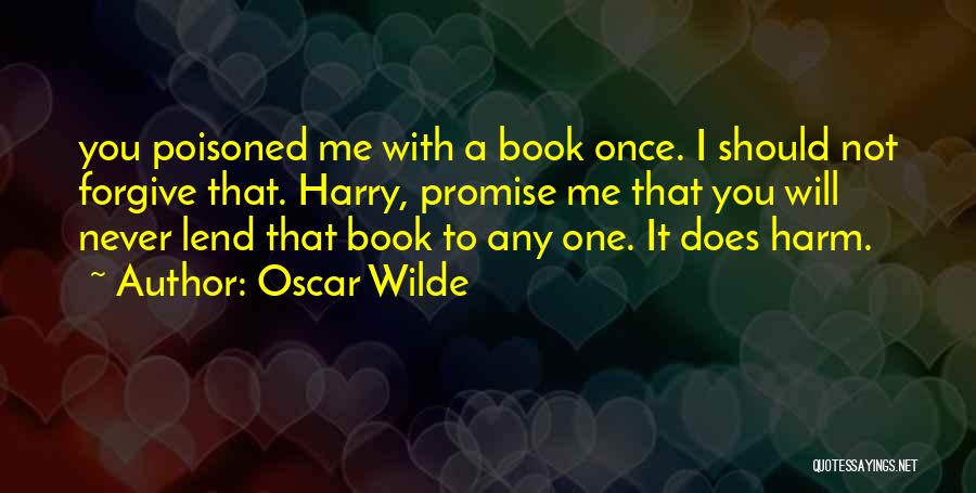 In Harm's Way Book Quotes By Oscar Wilde