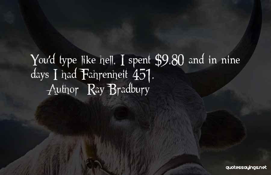 In Hell 451 Quotes By Ray Bradbury