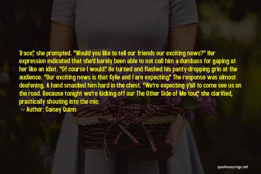 In Her Hand Quotes By Caisey Quinn