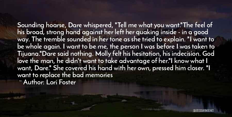 In Her Hand Quotes By Lori Foster