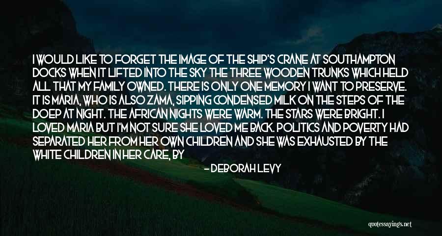 In Her Memory Quotes By Deborah Levy In Her Memory Quotes By Deborah Levy