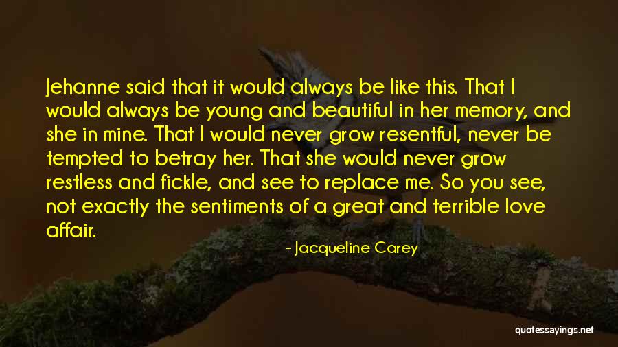 In Her Memory Quotes By Jacqueline Carey In Her Memory Quotes By Jacqueline Carey