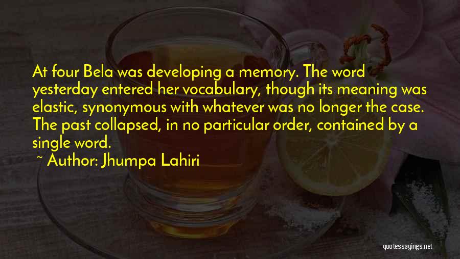 In Her Memory Quotes By Jhumpa Lahiri