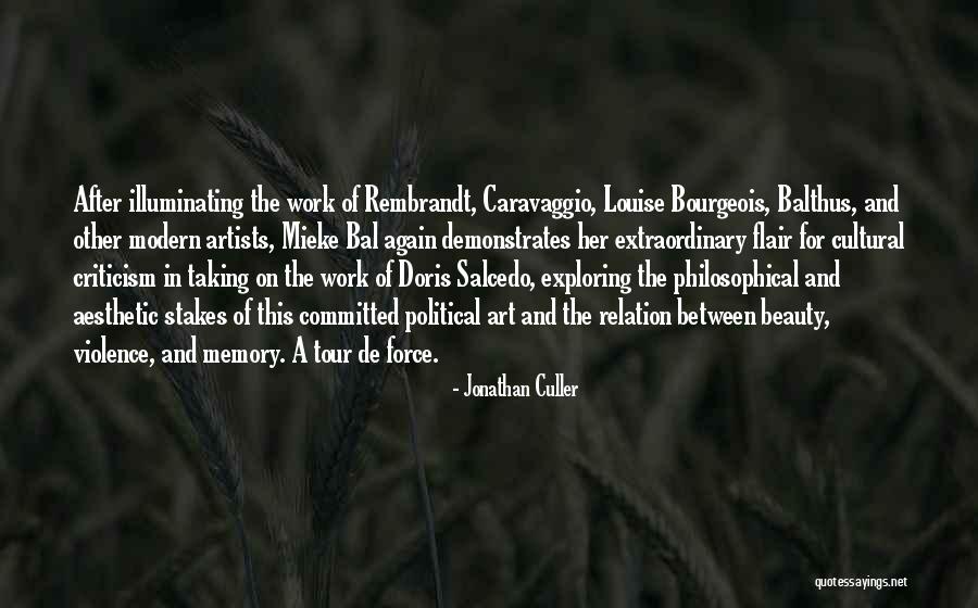 In Her Memory Quotes By Jonathan Culler In Her Memory Quotes By Jonathan Culler