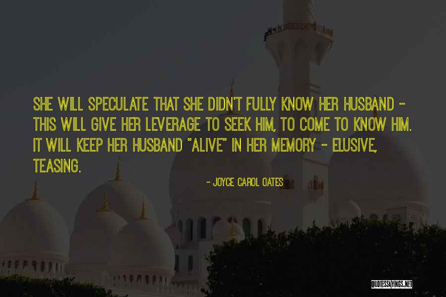 In Her Memory Quotes By Joyce Carol Oates In Her Memory Quotes By Joyce Carol Oates