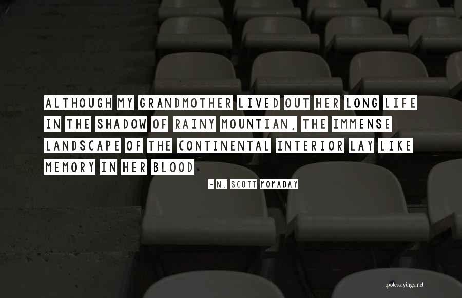 In Her Memory Quotes By N. Scott Momaday In Her Memory Quotes By N. Scott Momaday
