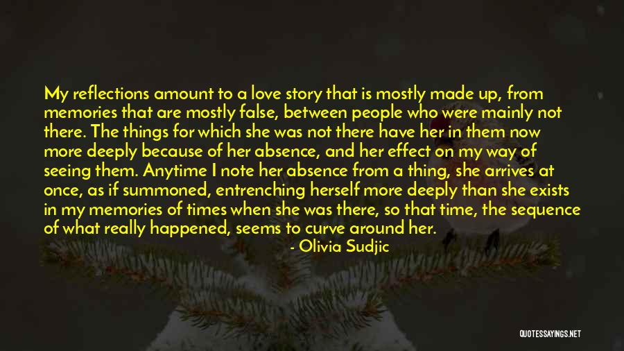 In Her Memory Quotes By Olivia Sudjic In Her Memory Quotes By Olivia Sudjic