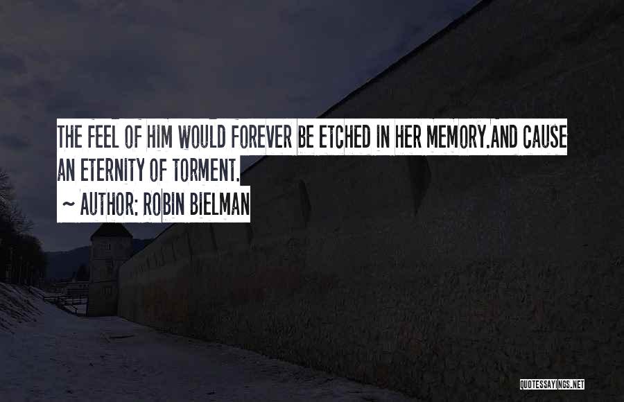 In Her Memory Quotes By Robin Bielman