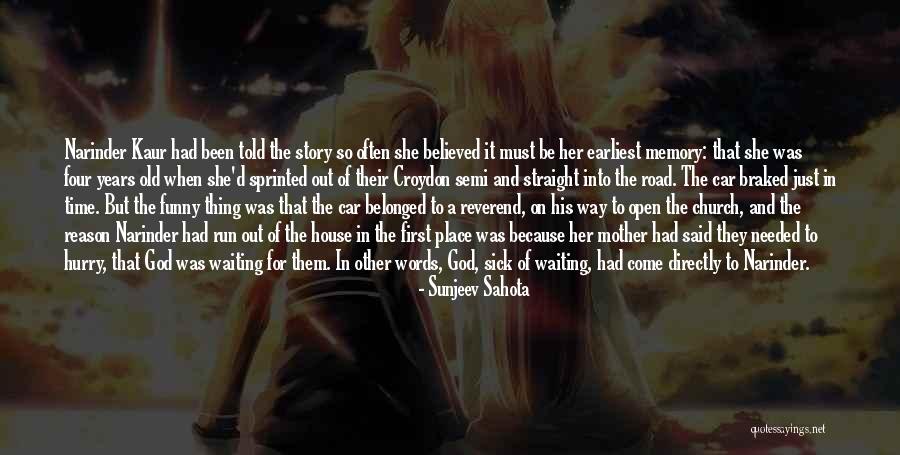 In Her Memory Quotes By Sunjeev Sahota In Her Memory Quotes By Sunjeev Sahota