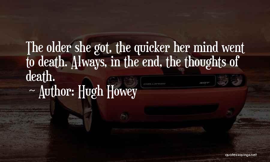 In Her Mind Quotes By Hugh Howey