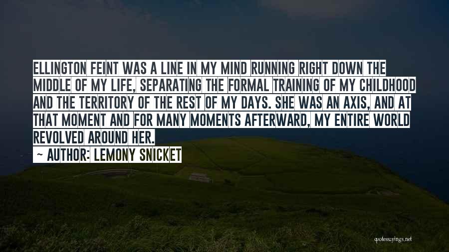 In Her Mind Quotes By Lemony Snicket