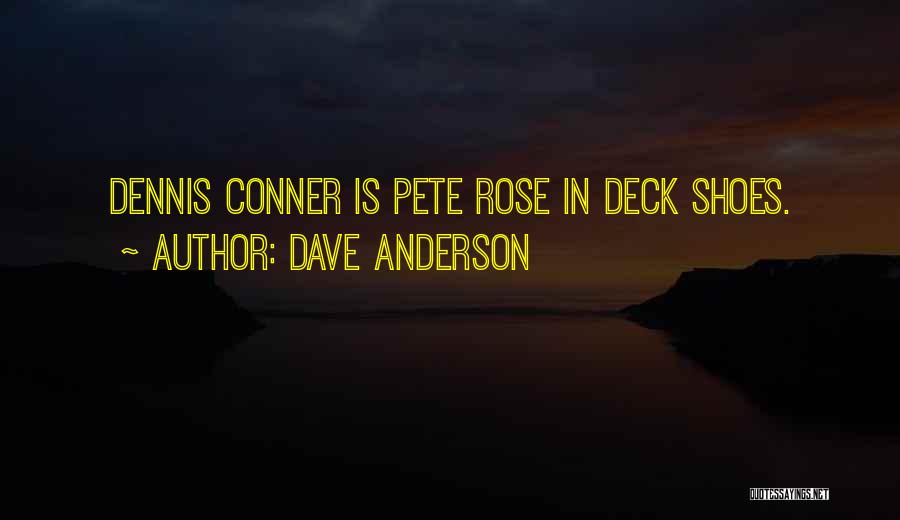 In Her Shoes Rose Quotes By Dave Anderson