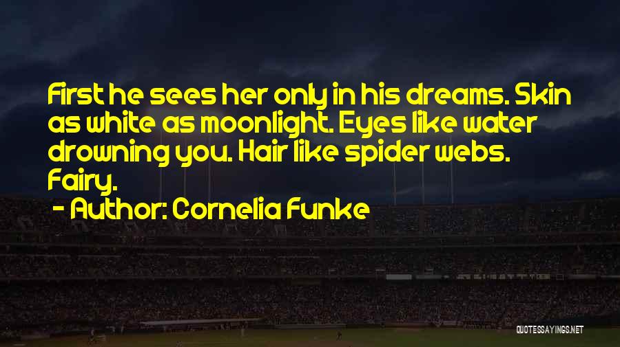 In Her Skin Quotes By Cornelia Funke