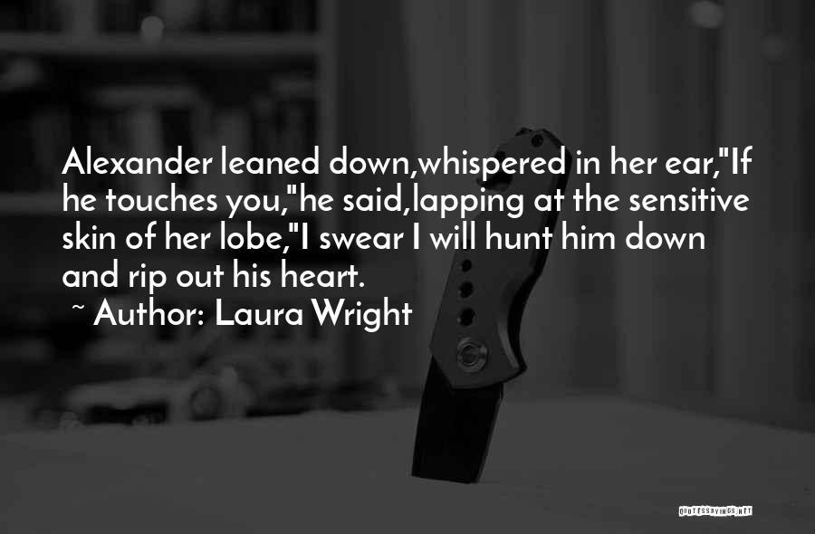 In Her Skin Quotes By Laura Wright