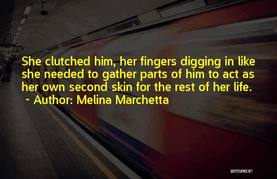 In Her Skin Quotes By Melina Marchetta