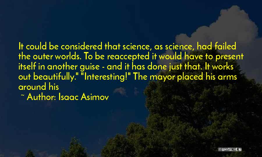 In His Arms Quotes By Isaac Asimov