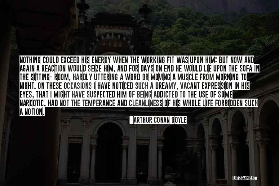 In His Eyes Quotes By Arthur Conan Doyle In His Eyes Quotes By Arthur Conan Doyle