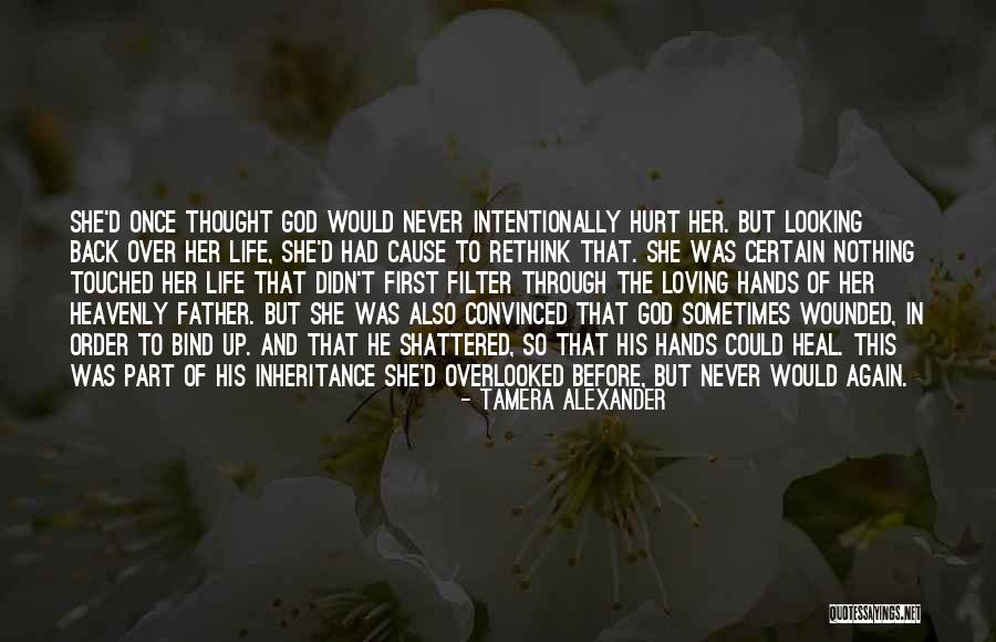 In His Hands Quotes By Tamera Alexander In His Hands Quotes By Tamera Alexander