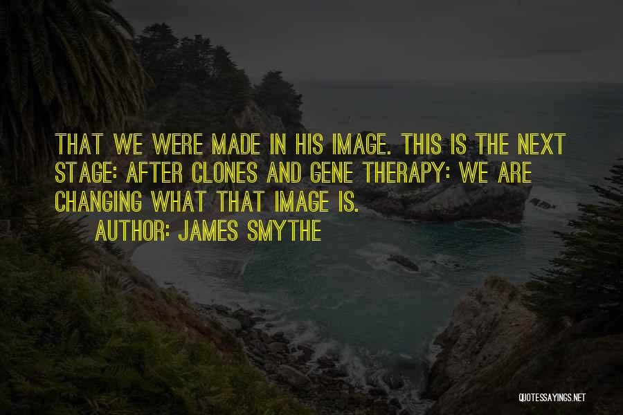 In His Image Quotes By James Smythe