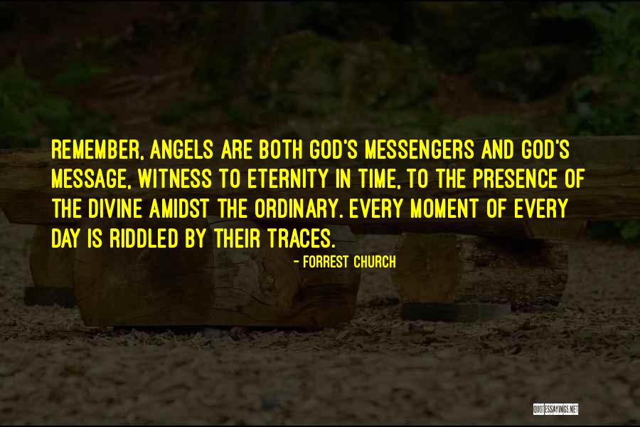 In His Presence Church Quotes By Forrest Church In His Presence Church Quotes By Forrest Church