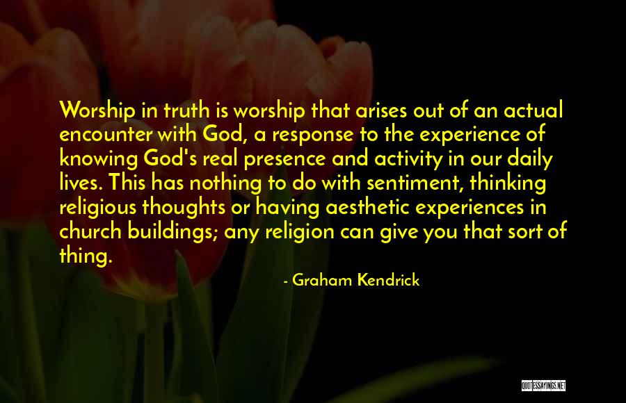In His Presence Church Quotes By Graham Kendrick In His Presence Church Quotes By Graham Kendrick