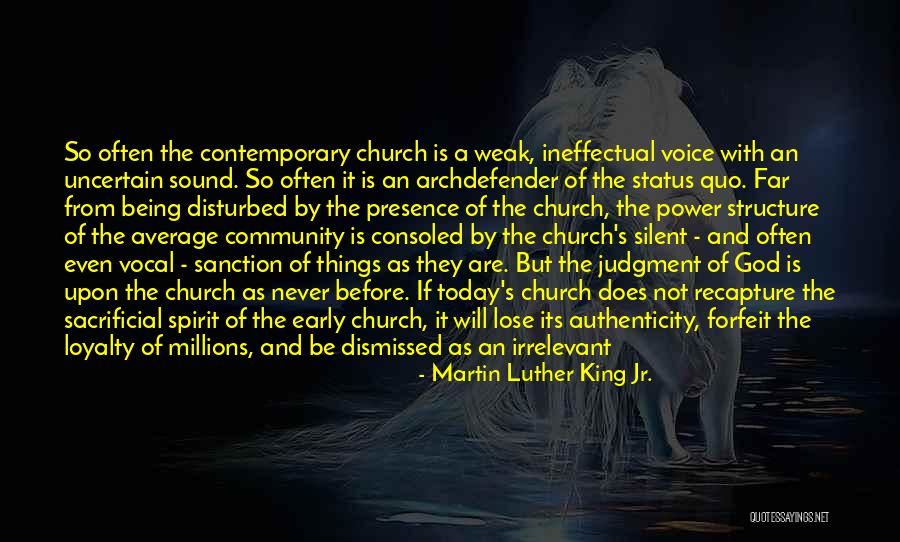 In His Presence Church Quotes By Martin Luther King Jr. In His Presence Church Quotes By Martin Luther King Jr.