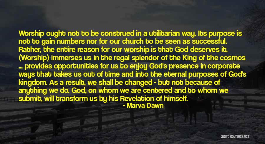 In His Presence Church Quotes By Marva Dawn In His Presence Church Quotes By Marva Dawn
