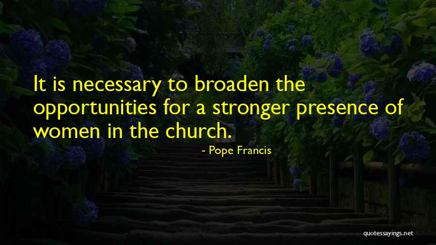 In His Presence Church Quotes By Pope Francis In His Presence Church Quotes By Pope Francis