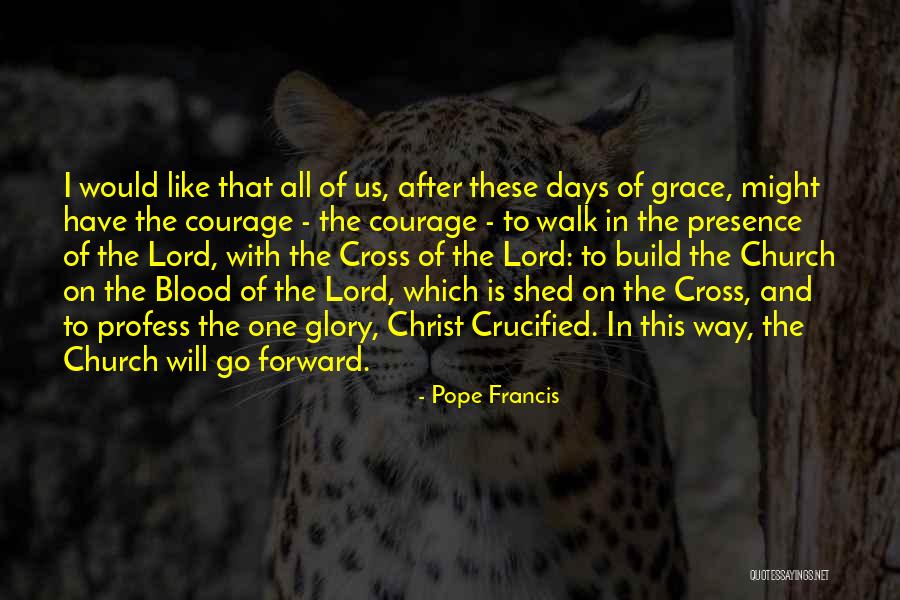 In His Presence Church Quotes By Pope Francis In His Presence Church Quotes By Pope Francis