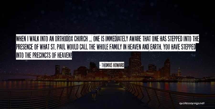 In His Presence Church Quotes By Thomas Howard In His Presence Church Quotes By Thomas Howard