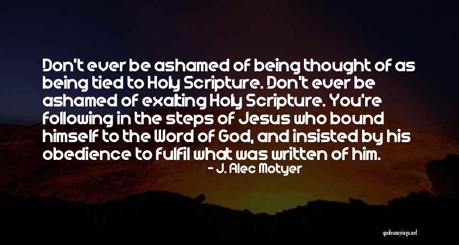 In His Steps Quotes By J. Alec Motyer In His Steps Quotes By J. Alec Motyer