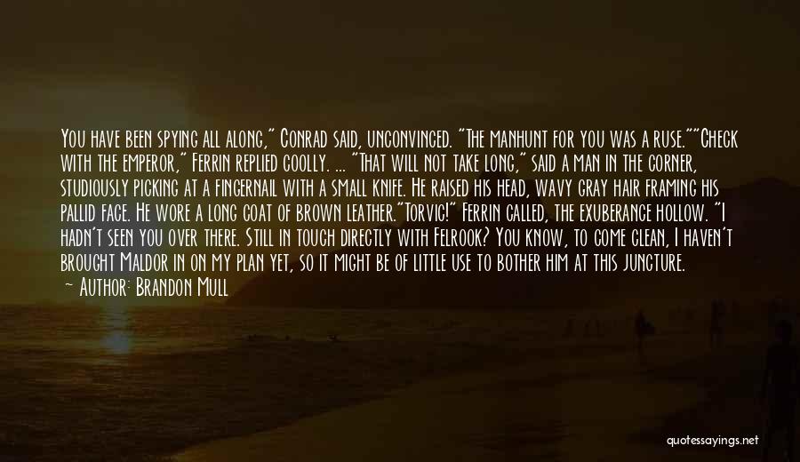 In His Touch Quotes By Brandon Mull