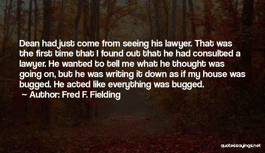 In House Lawyer Quotes By Fred F. Fielding