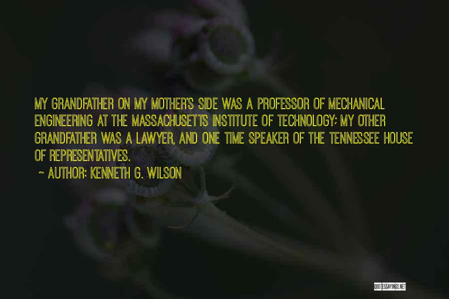 In House Lawyer Quotes By Kenneth G. Wilson