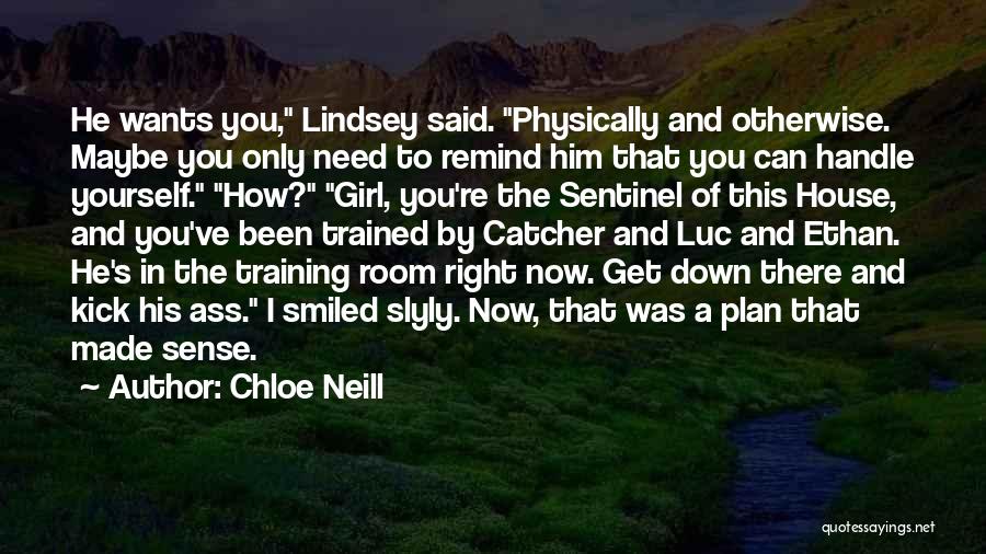 In House Training Quotes By Chloe Neill