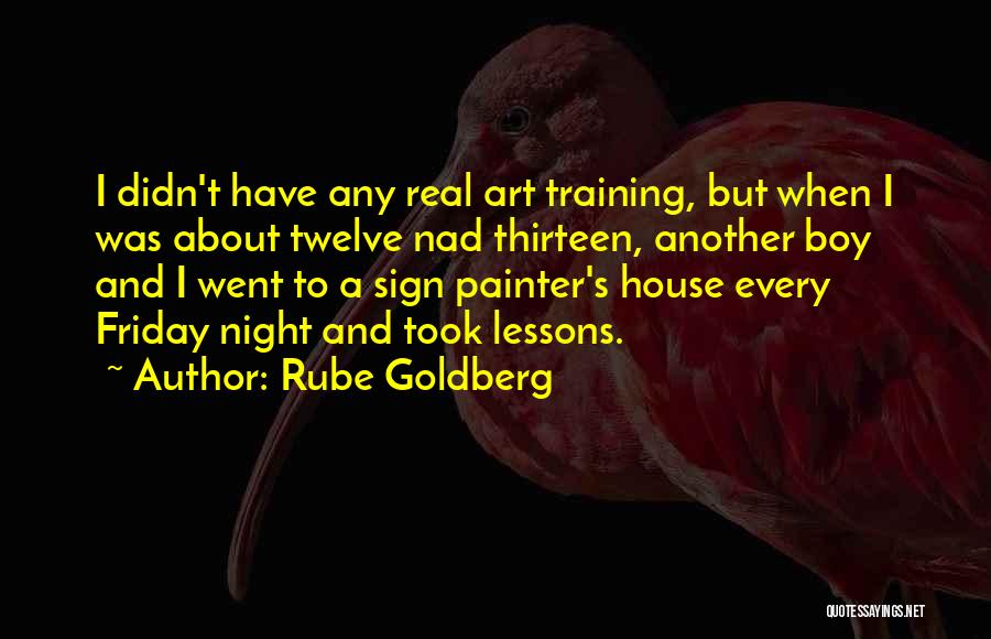 In House Training Quotes By Rube Goldberg