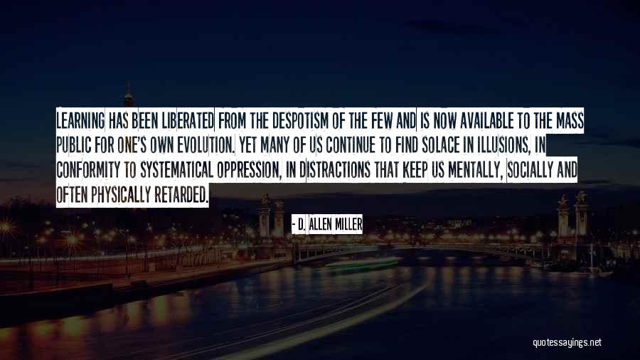 In Illusions Quotes By D. Allen Miller In Illusions Quotes By D. Allen Miller
