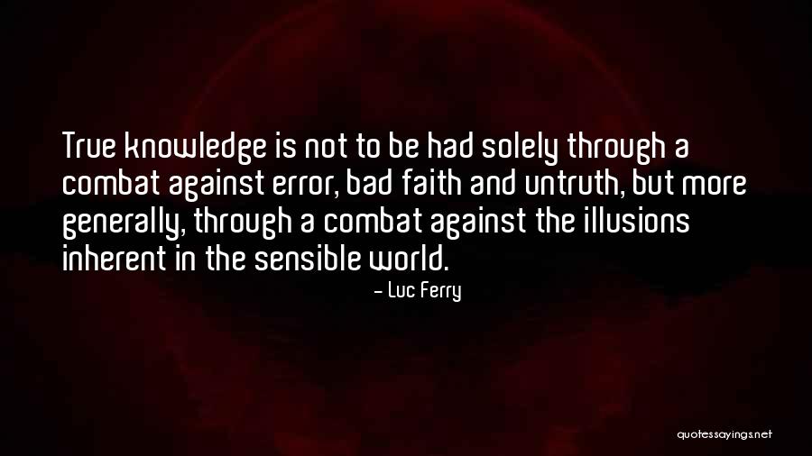In Illusions Quotes By Luc Ferry In Illusions Quotes By Luc Ferry