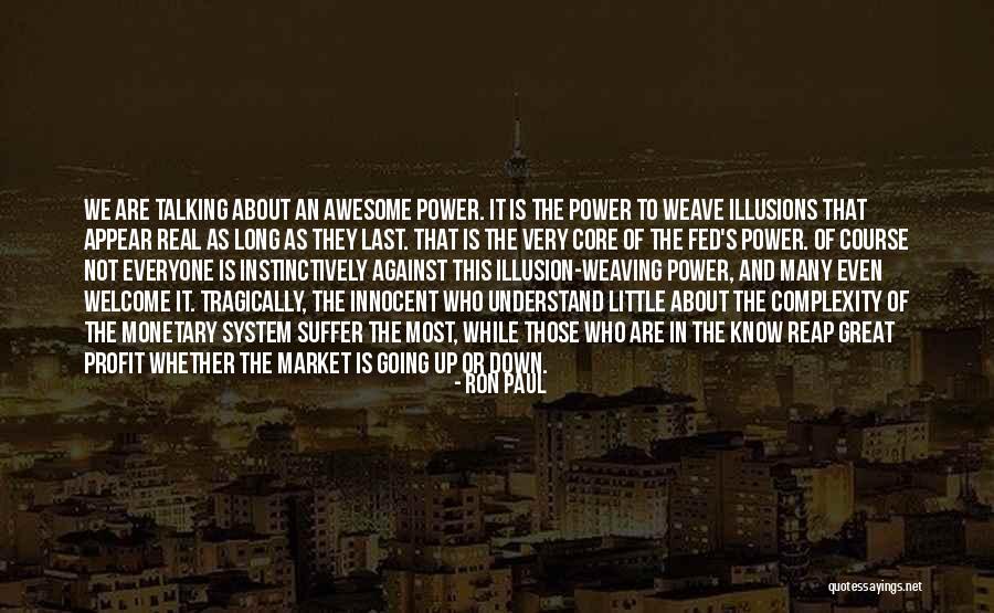 In Illusions Quotes By Ron Paul In Illusions Quotes By Ron Paul