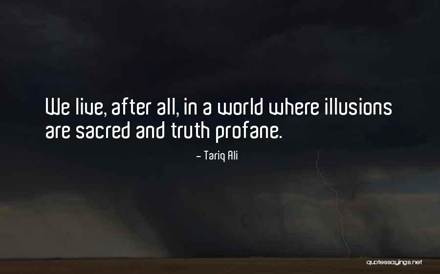 In Illusions Quotes By Tariq Ali In Illusions Quotes By Tariq Ali