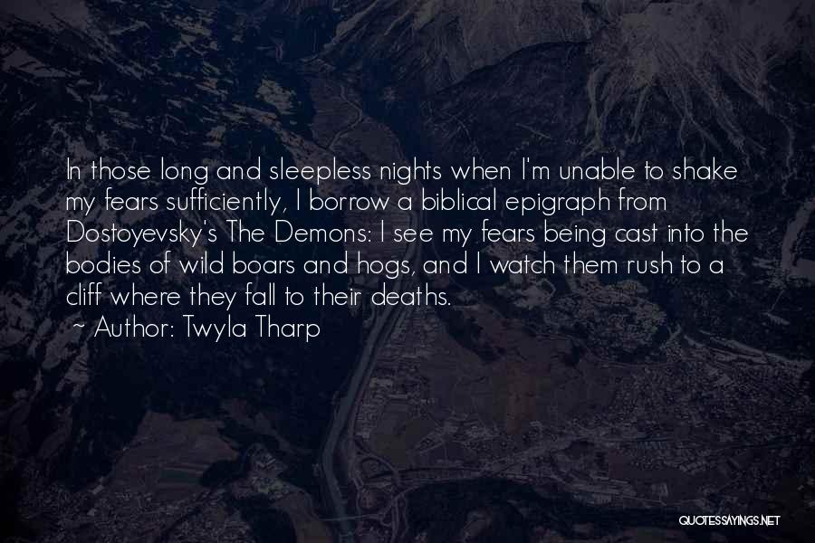 In Into The Wild Quotes By Twyla Tharp