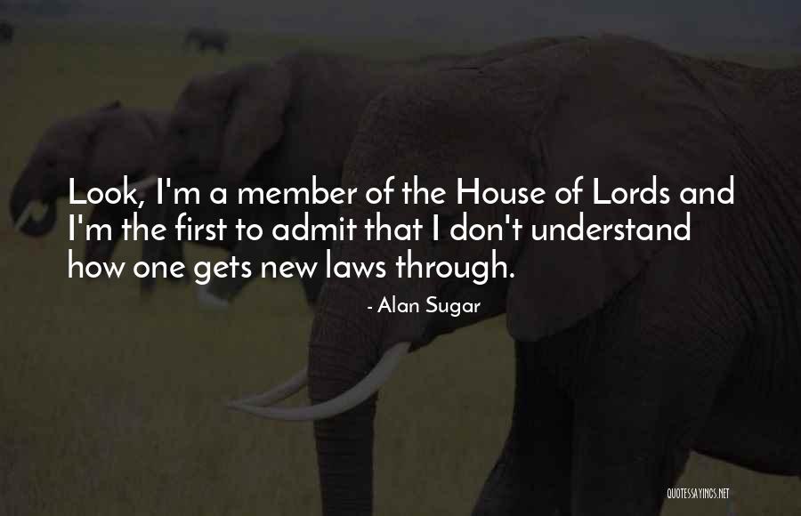 In Laws House Quotes By Alan Sugar In Laws House Quotes By Alan Sugar