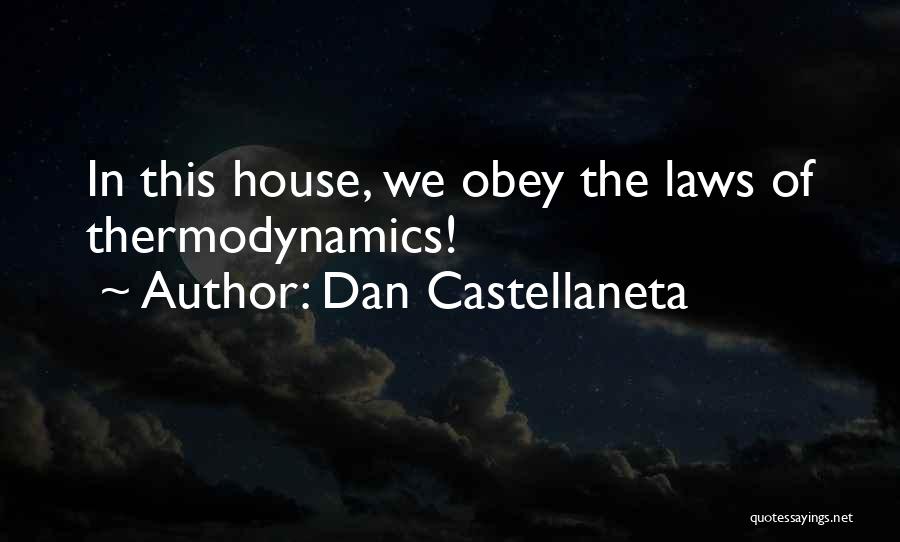 In Laws House Quotes By Dan Castellaneta